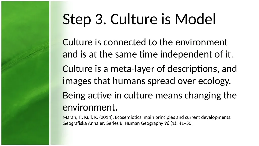 How does Nature Influence Culture and Vice Versa? - slide 4 of 10