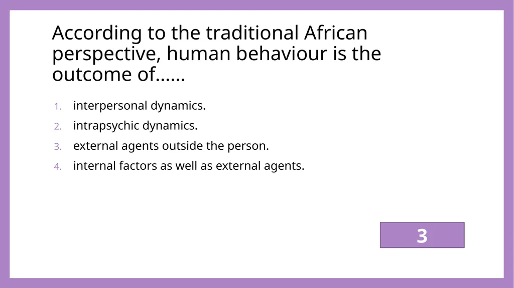 African Perspectives PYC2601 Which of the - slide 10 of 64