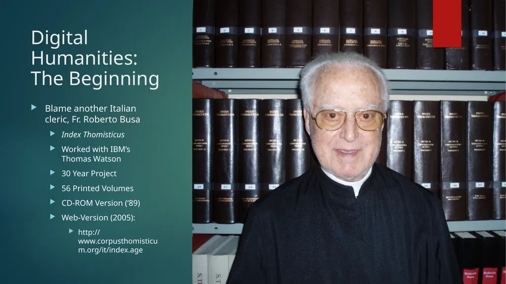 Digital Humanities What in the world is that? Why - slide 4 of 10