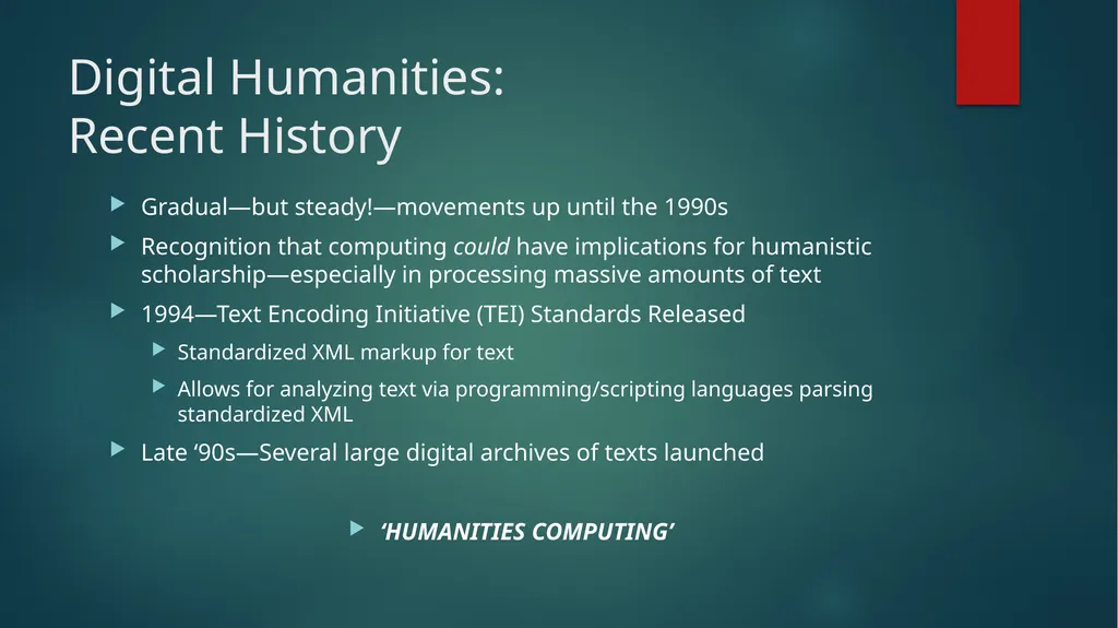 Digital Humanities What in the world is that? Why - slide 5 of 10