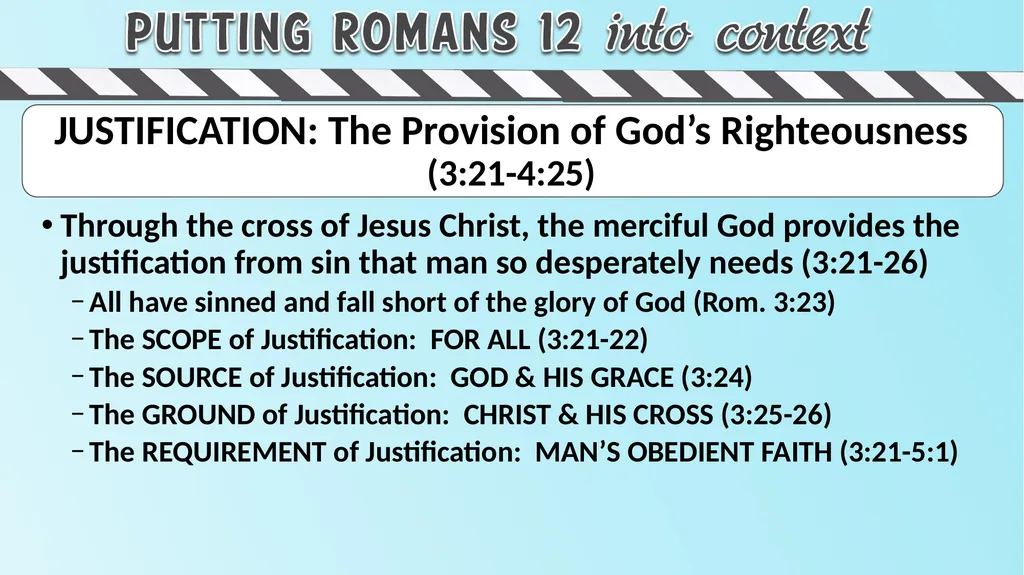 The Theme of the Book of Romans Is JUSTIFICATION - slide 4 of 6
