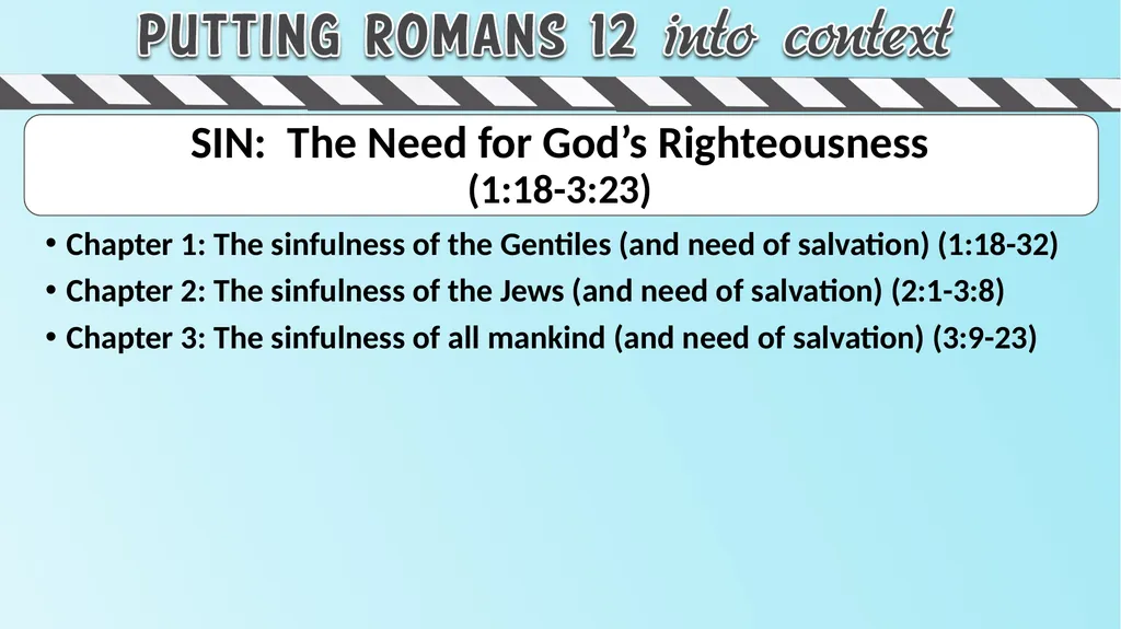 The Theme of the Book of Romans Is JUSTIFICATION - slide 3 of 6