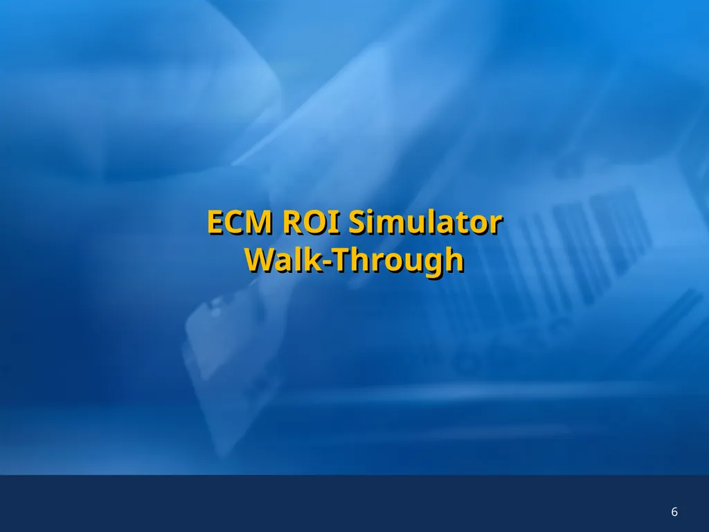Enterprise Content Management (ECM) Simulator for - slide 6 of 25