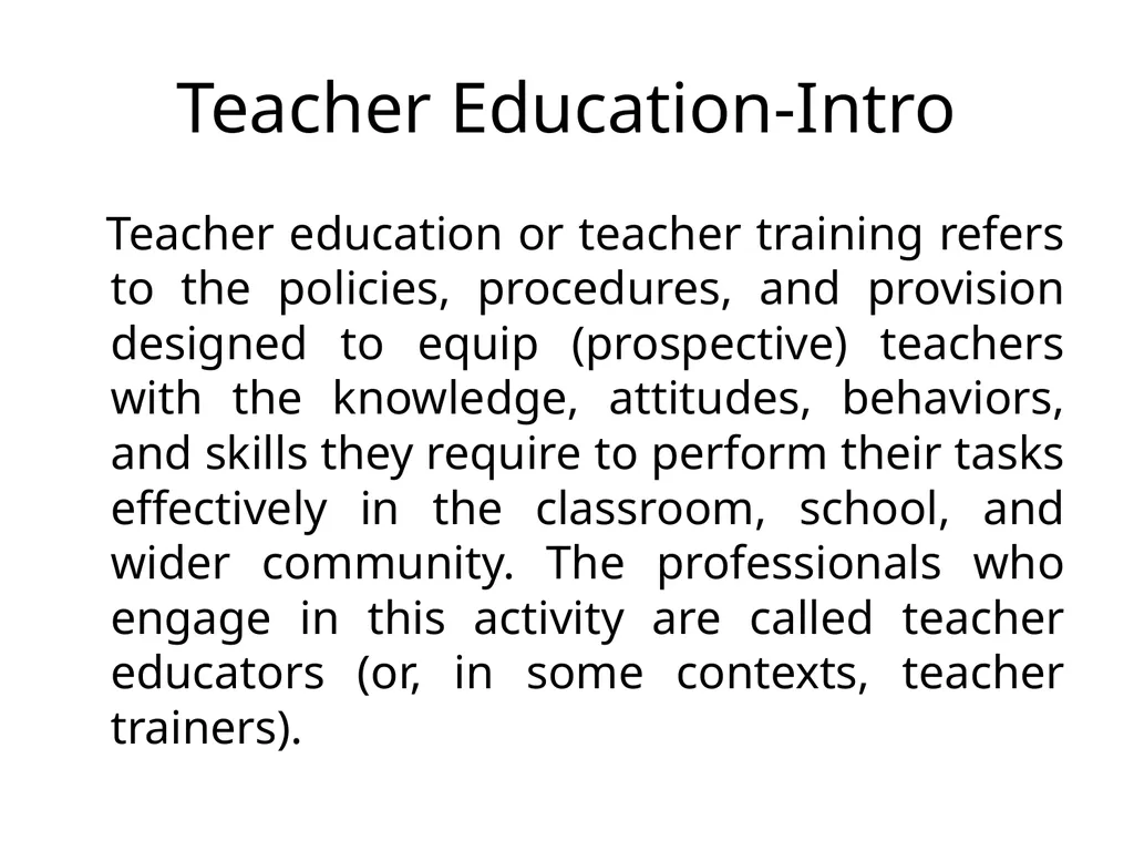 Teacher Education Dr.R.Jeyanthi Assistant - slide 2 of 56