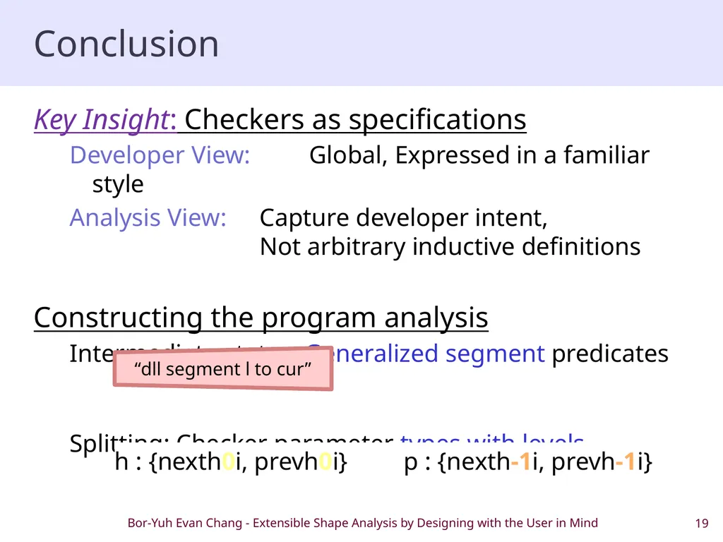 Extensible Shape Analysis by Designing with the - slide 19 of 20