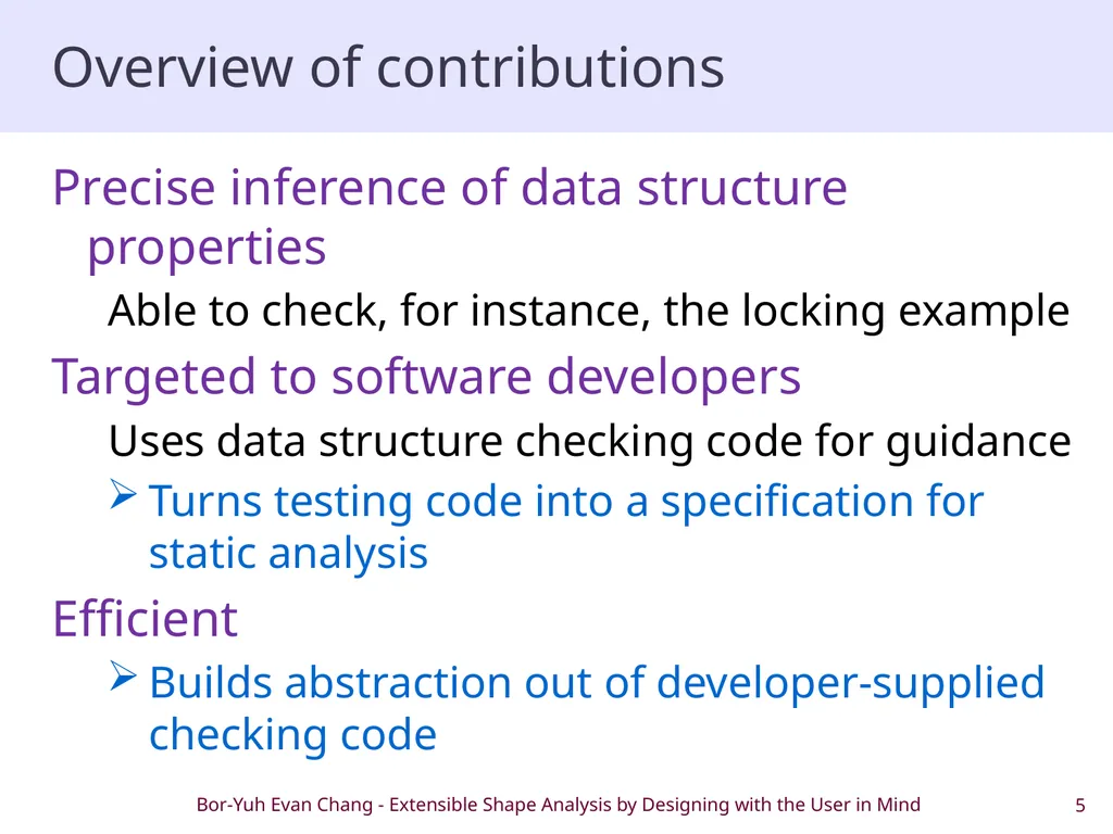Extensible Shape Analysis by Designing with the - slide 5 of 20