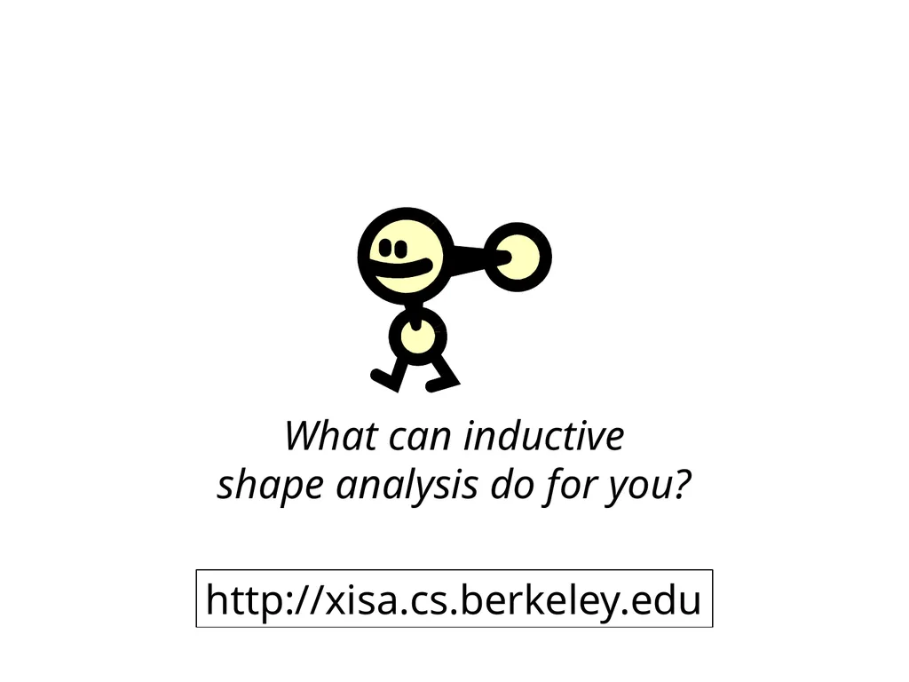 Extensible Shape Analysis by Designing with the - slide 20 of 20