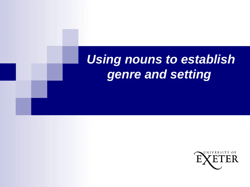 Using nouns to establish genre and setting LEAD - slide 1 of 10