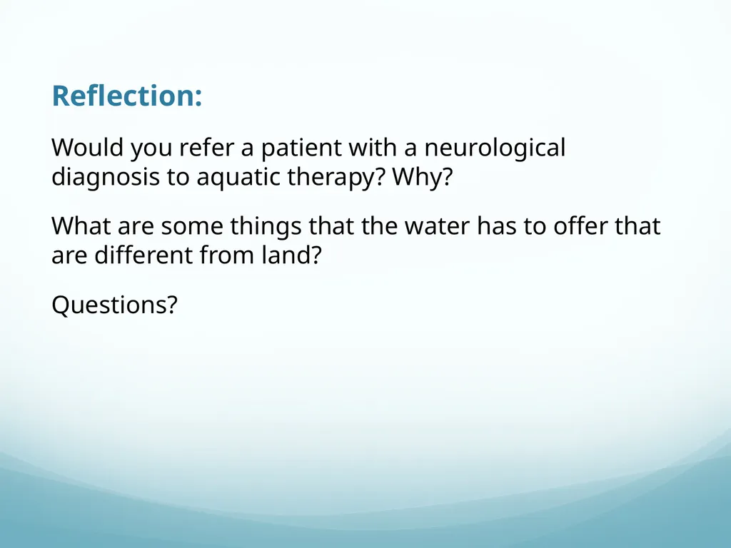 Aquatic Therapy For Neurological Conditions - slide 36 of 38