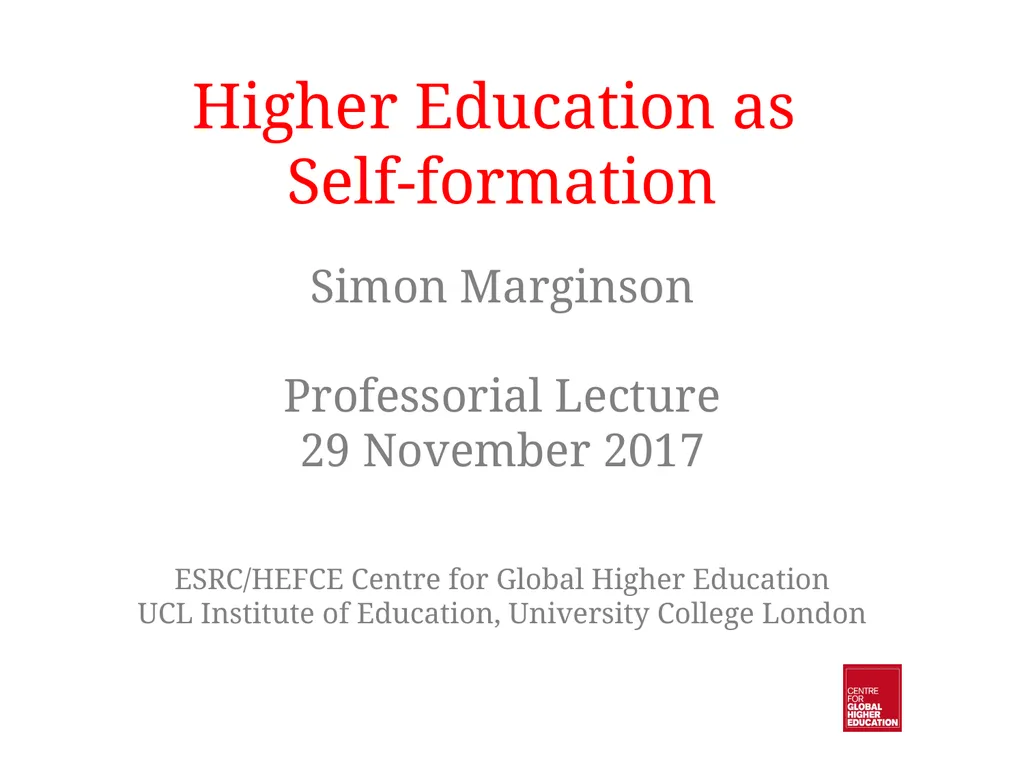 Higher Education as Self-formation Simon Marginson - slide 1 of 20