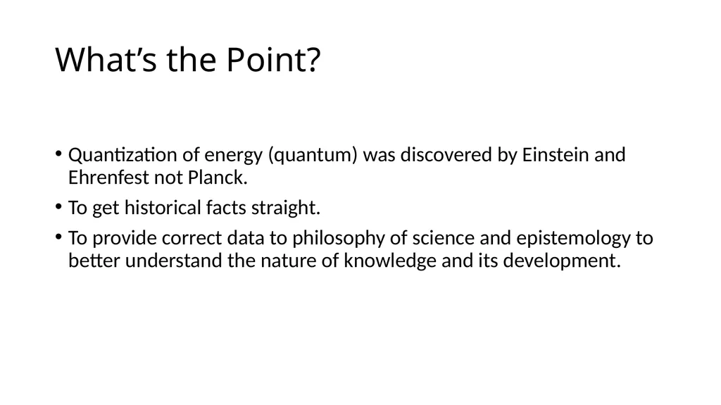 Thomas Kuhn: Revisiting Planck History & - slide 4 of 13