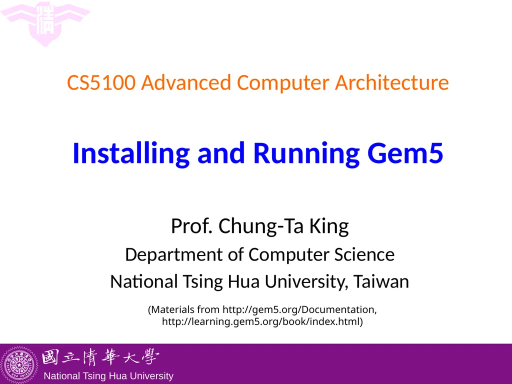 CS5100 Advanced Computer Architecture Installing - slide 1 of 16