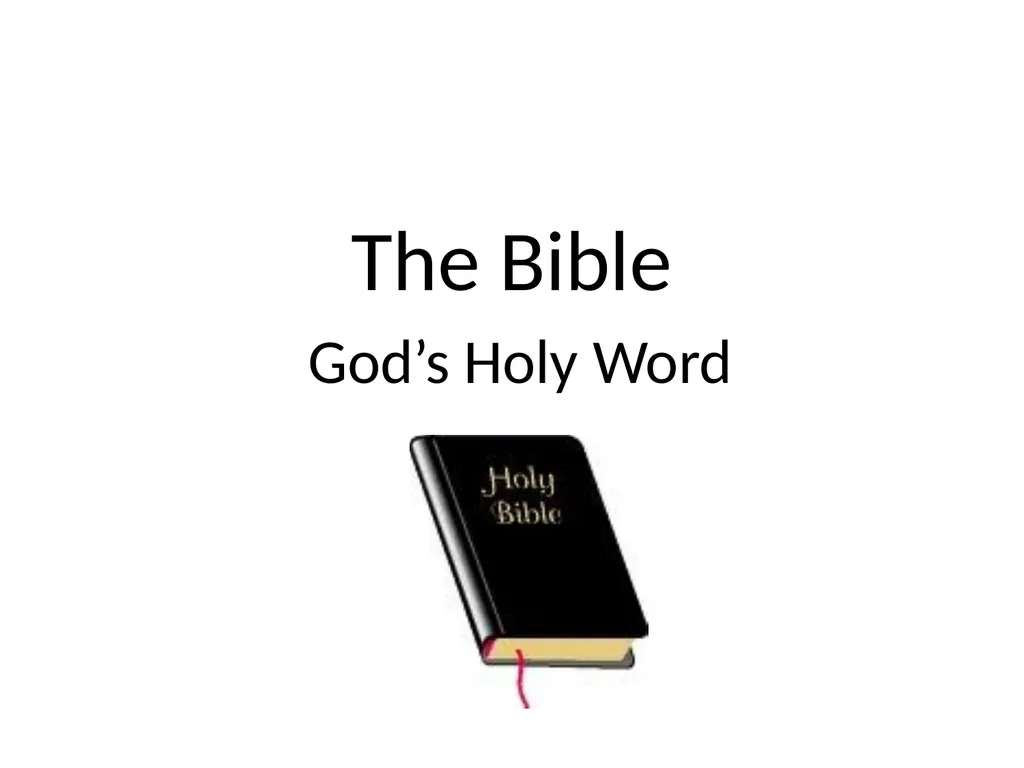 The Bible God’s Holy Word Both Christians and Jews - slide 1 of 31