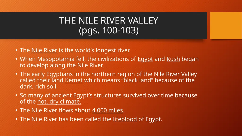 ANCIENT EGYPT Chapter 5 Lesson 1: The Nile River - slide 3 of 23