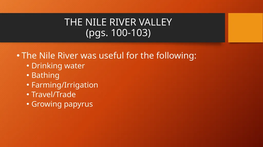 ANCIENT EGYPT Chapter 5 Lesson 1: The Nile River - slide 4 of 23