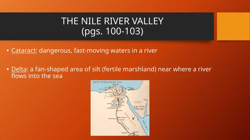 ANCIENT EGYPT Chapter 5 Lesson 1: The Nile River - slide 5 of 23
