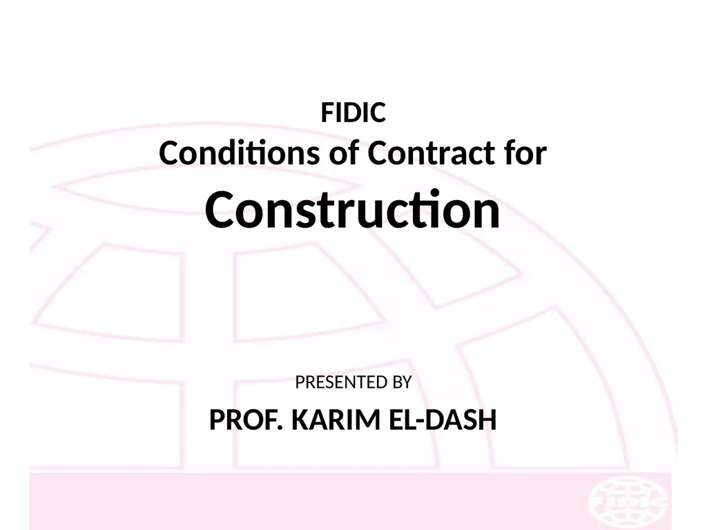 FIDIC Conditions of Contract for Construction - slide 1 of 250