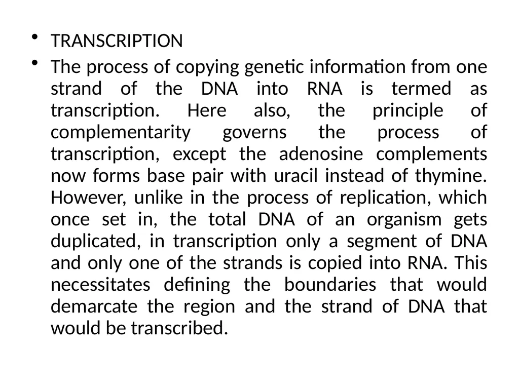 TRANSCRIPTION TRANSCRIPTION The process of copying - slide 2 of 11
