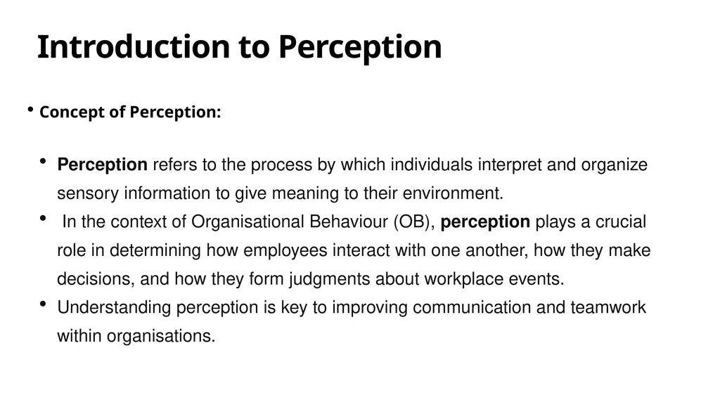 Perception in OB Understanding How Perception - slide 2 of 12