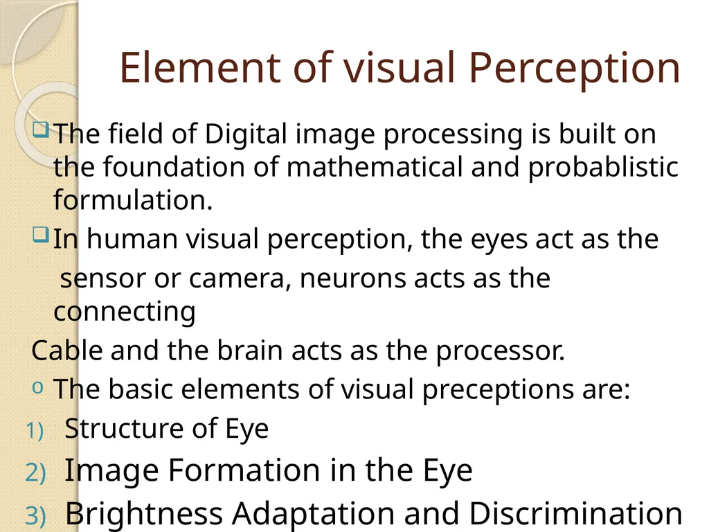 Digital Image processing Contents : 1). Elements - slide 2 of 8