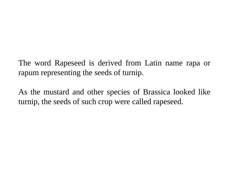 Rapeseed and Mustard (Brassica spp.) Rapeseed and - slide 3 of 35