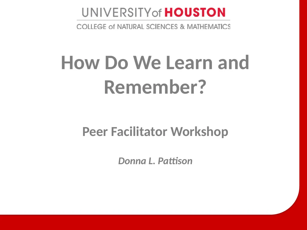 Peer Facilitator Workshop Donna L. Pattison How Do - slide 1 of 23