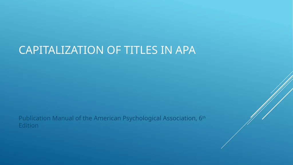 Capitalization of titles in apa, mla, and turabian - slide 2 of 19