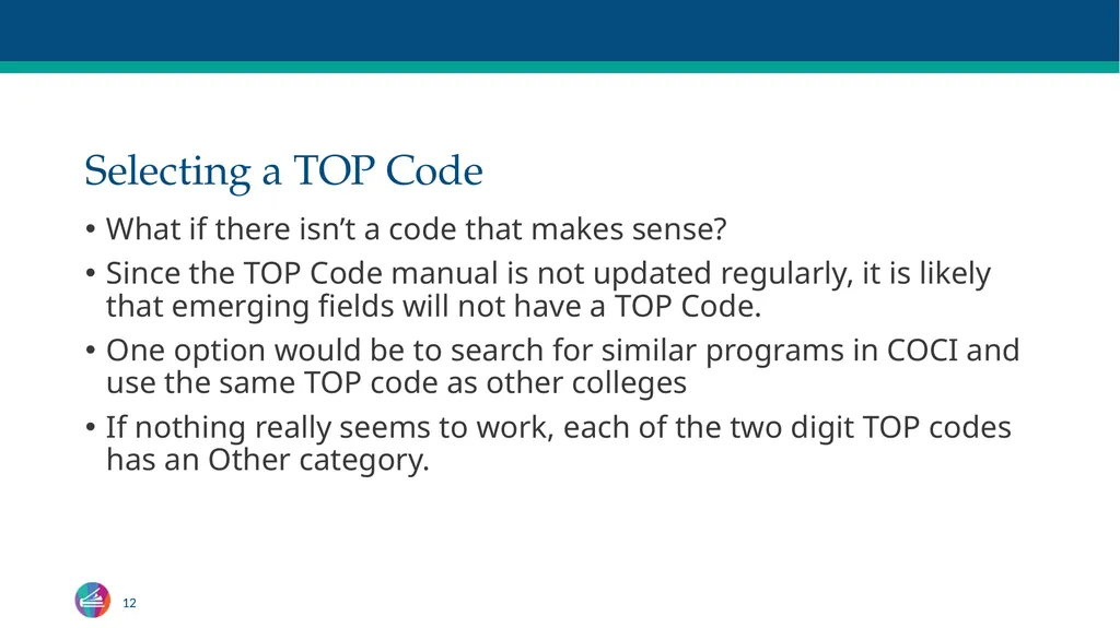 TOP Codes: What Are They? Craig Rutan, ASCCC Data - slide 12 of 38