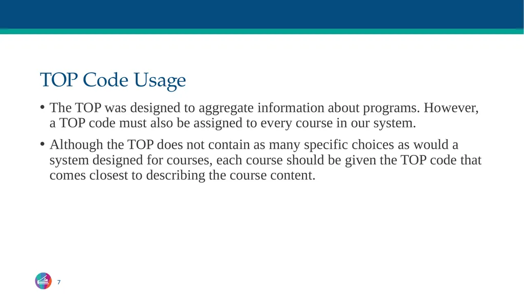 TOP Codes: What Are They? Craig Rutan, ASCCC Data - slide 7 of 38