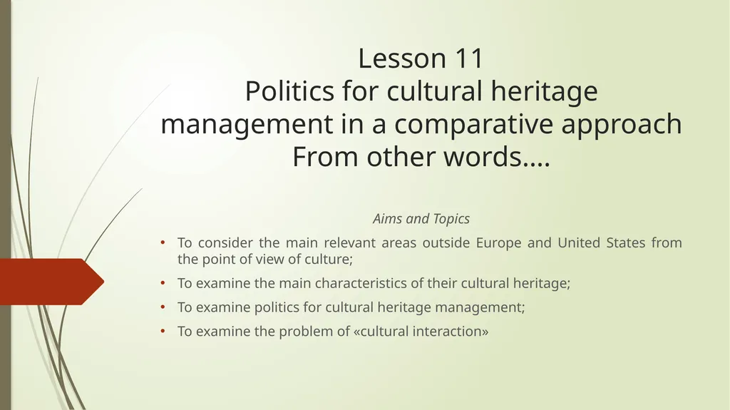 Lesson 11 Politics for cultural heritage - slide 1 of 40