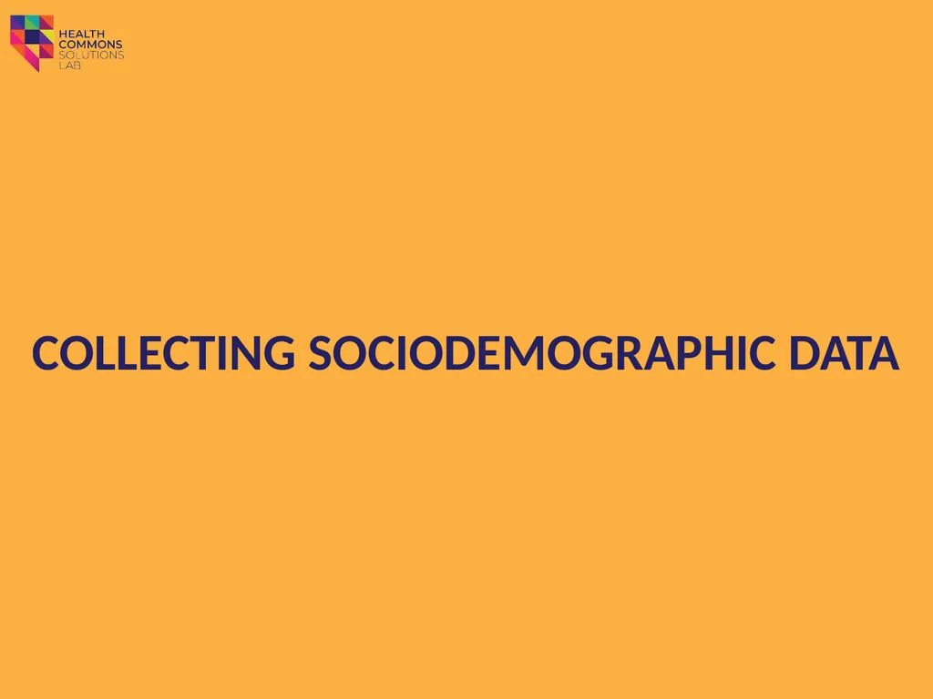 TOOLS Sociodemographic Data Collection IN A - slide 7 of 36