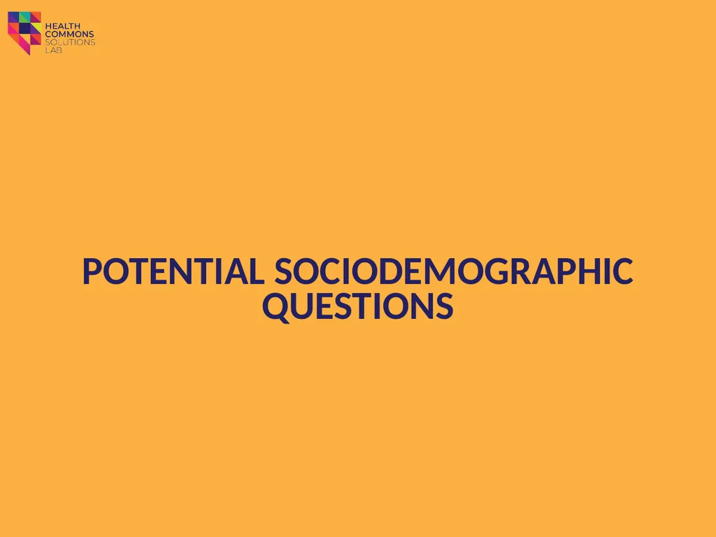 TOOLS Sociodemographic Data Collection IN A - slide 9 of 36