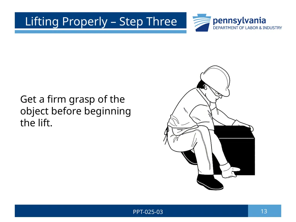 SAFE LIFTING/MATERIAL HANDLING 1 PPT-025-03 Bureau - slide 13 of 37