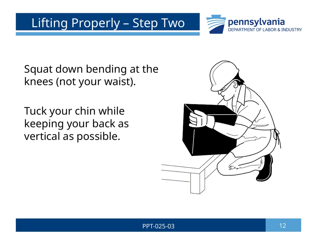 SAFE LIFTING/MATERIAL HANDLING 1 PPT-025-03 Bureau - slide 12 of 37