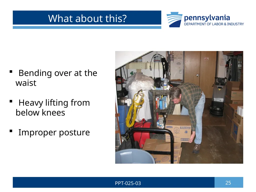 SAFE LIFTING/MATERIAL HANDLING 1 PPT-025-03 Bureau - slide 25 of 37