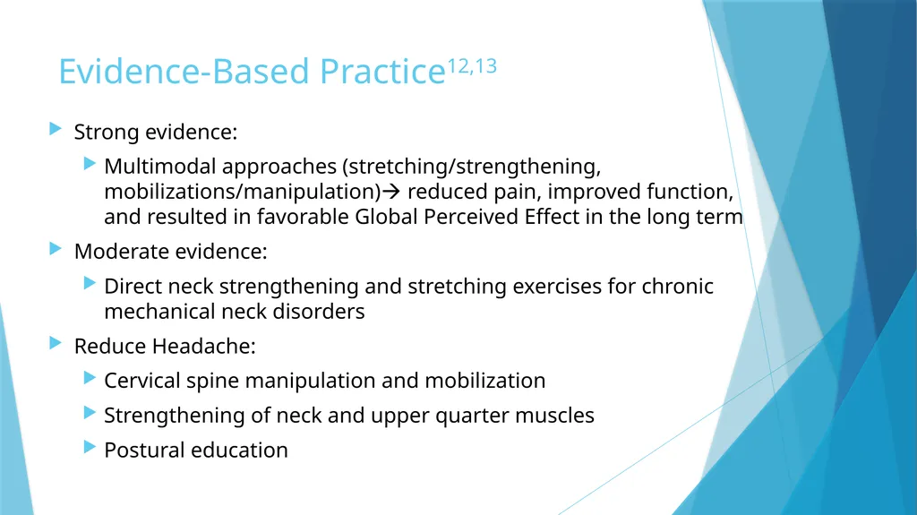 Cervical Spondylosis: A Case Study Leslie Rainey - slide 14 of 18