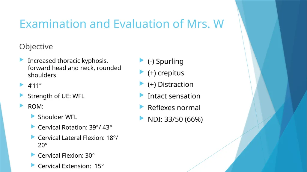 Cervical Spondylosis: A Case Study Leslie Rainey - slide 5 of 18