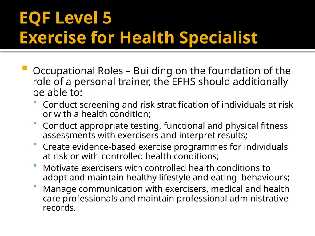 EHFA STANDARDS The EHFA Standards Council has - slide 16 of 19