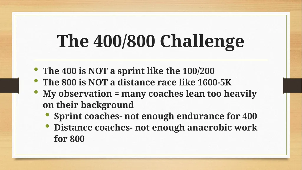 400 / 800 Meter Training for High School Athletes - slide 2 of 15