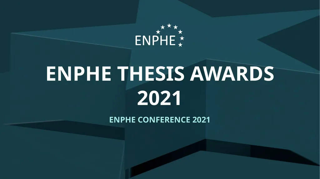 ENPHE THESIS AWARDS 2021 ENPHE CONFERENCE 2021 - slide 1 of 7