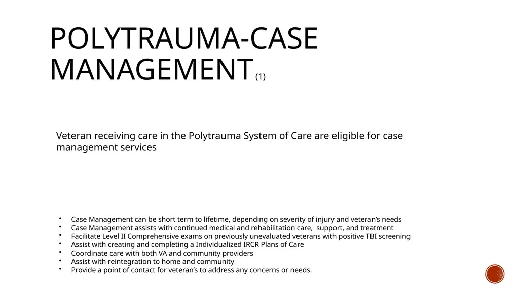 TBI and the VA: A Patient Centered Care Approach - slide 28 of 31