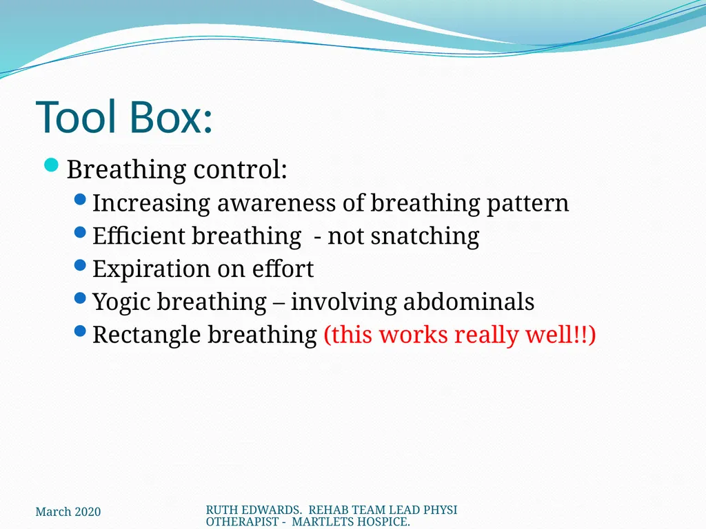 AREAS WE WILL COVER: What is breathlessness – who - slide 20 of 32