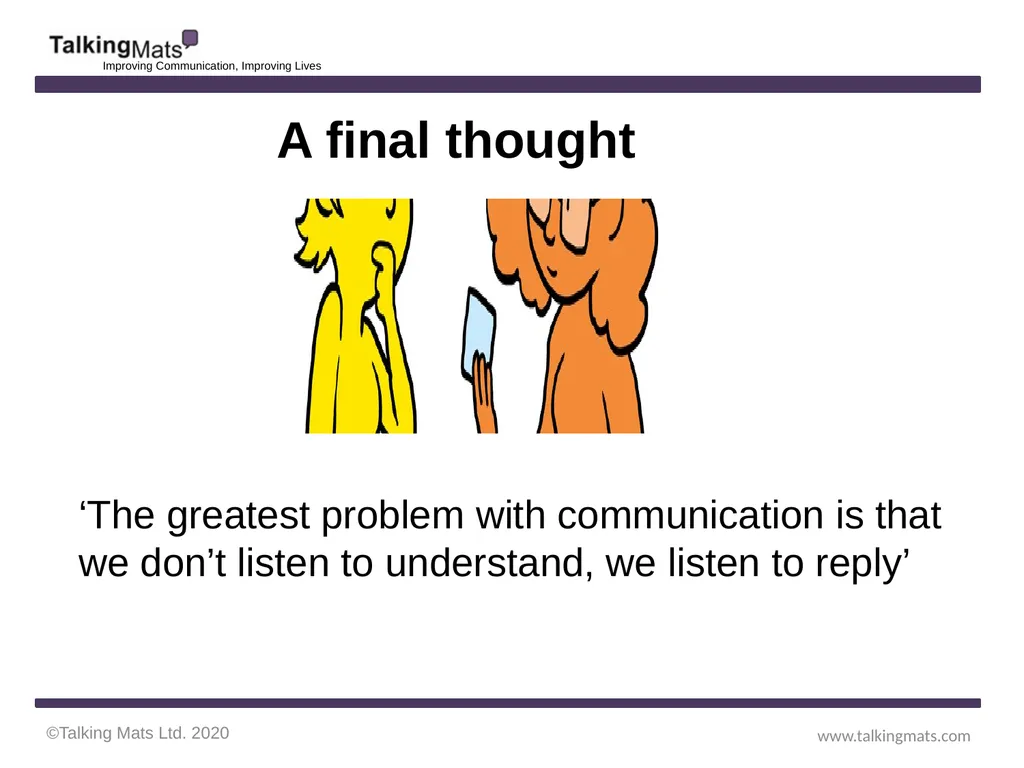 ©Talking Mats Ltd. 2020 www.talkingmats.com - slide 8 of 9