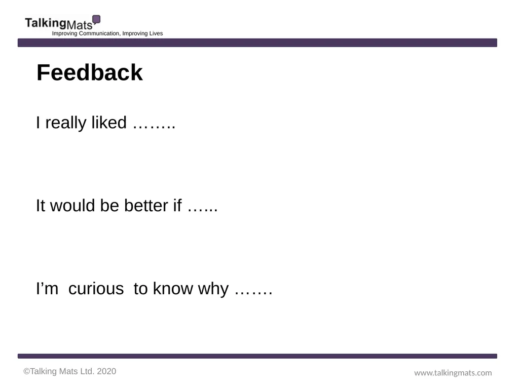 ©Talking Mats Ltd. 2020 www.talkingmats.com - slide 4 of 9