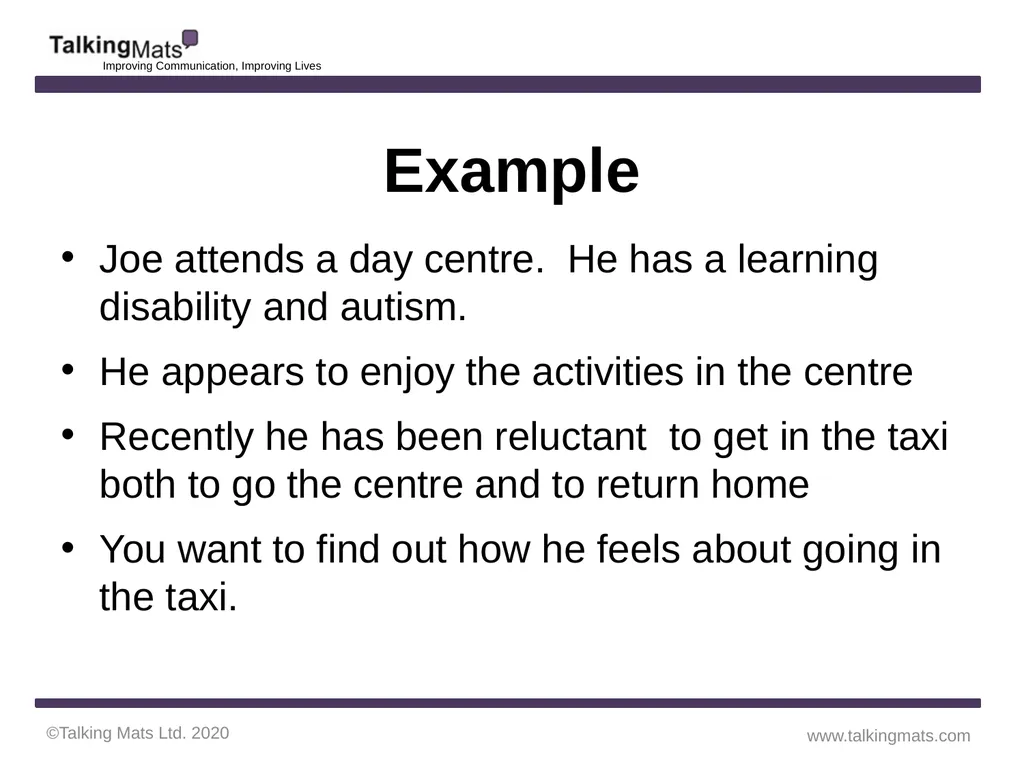 ©Talking Mats Ltd. 2020 www.talkingmats.com - slide 6 of 9