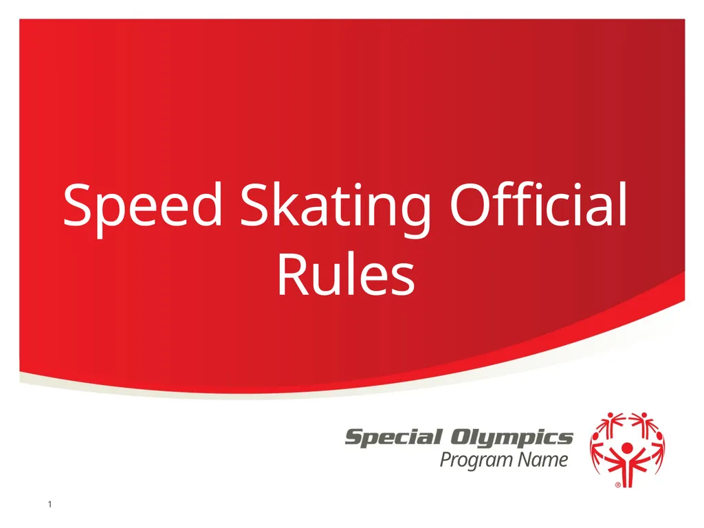 Speed Skating Official Rules 1 2 A picture paints - slide 1 of 21