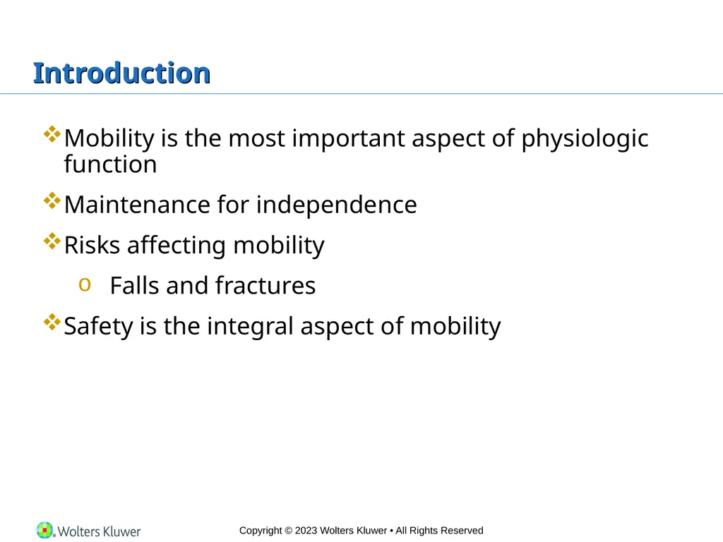 Chapter 23 Safe Mobility Introduction Mobility is - slide 2 of 28