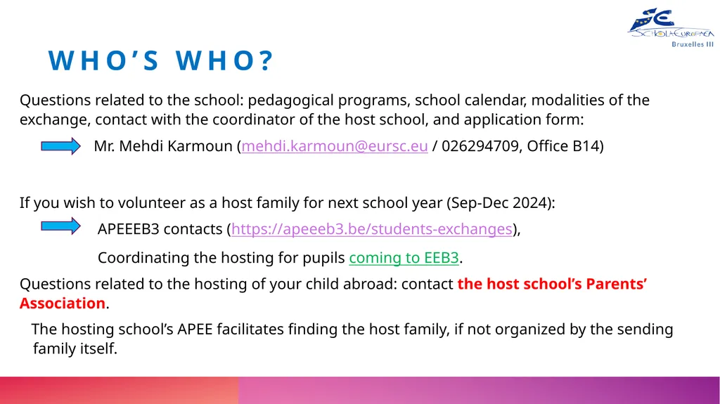 Mobility Programme from and to European schoolS 27 - slide 15 of 17