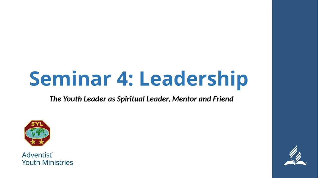Seminar 4: Leadership The Youth Leader as - slide 1 of 24