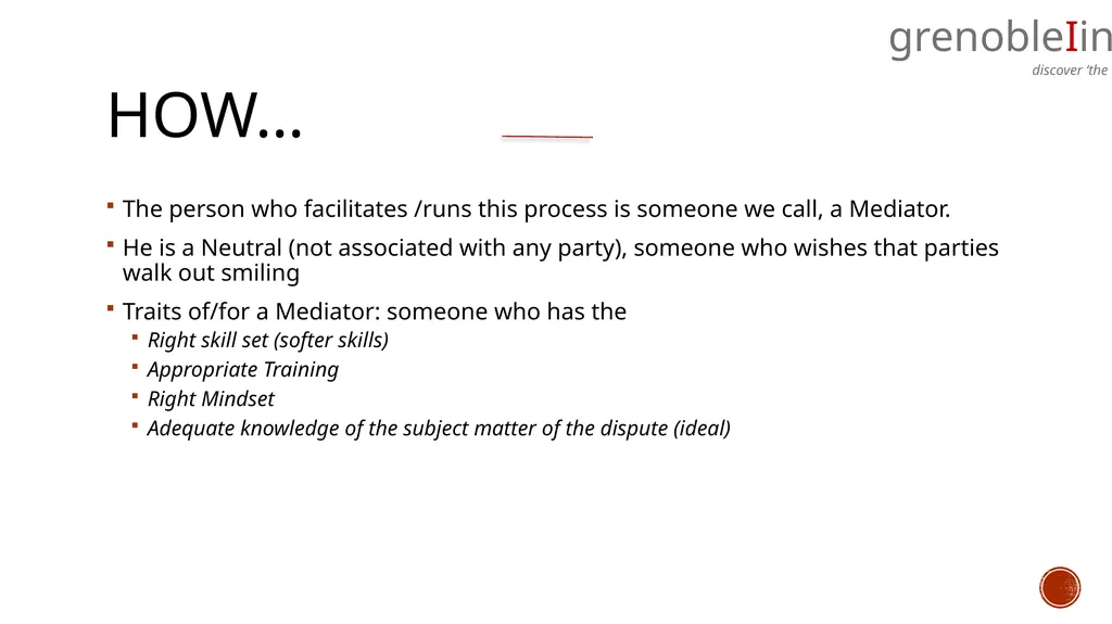 mediation….. What, Why and How of the concept….. - slide 4 of 17
